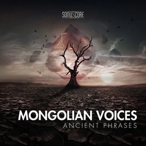 Sonuscore Mongolian Voices - Ancient Phrases