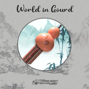 Three Body Tech World in Gourd