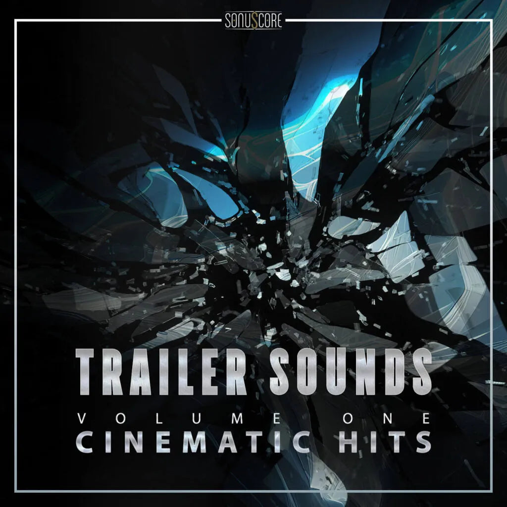 Sonuscore Trailer Sounds Vol. 1 - Cinematic Hits