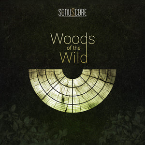 Sonuscore Woods Of The Wild