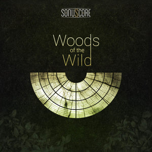 Sonuscore Woods Of The Wild