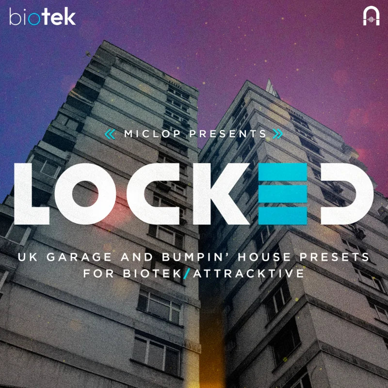 Tracktion Locked for BioTek and Attracktive