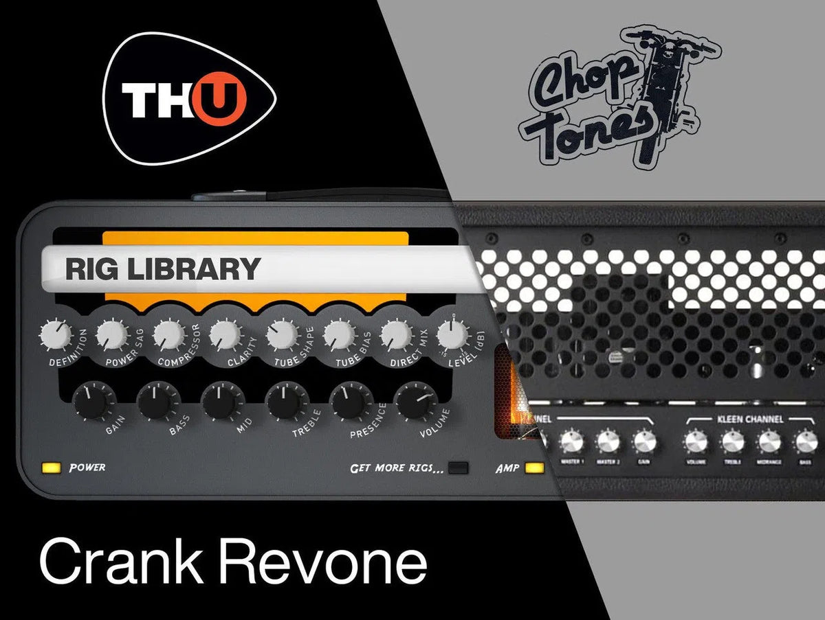 Overloud TH-U Choptones Crank Revone