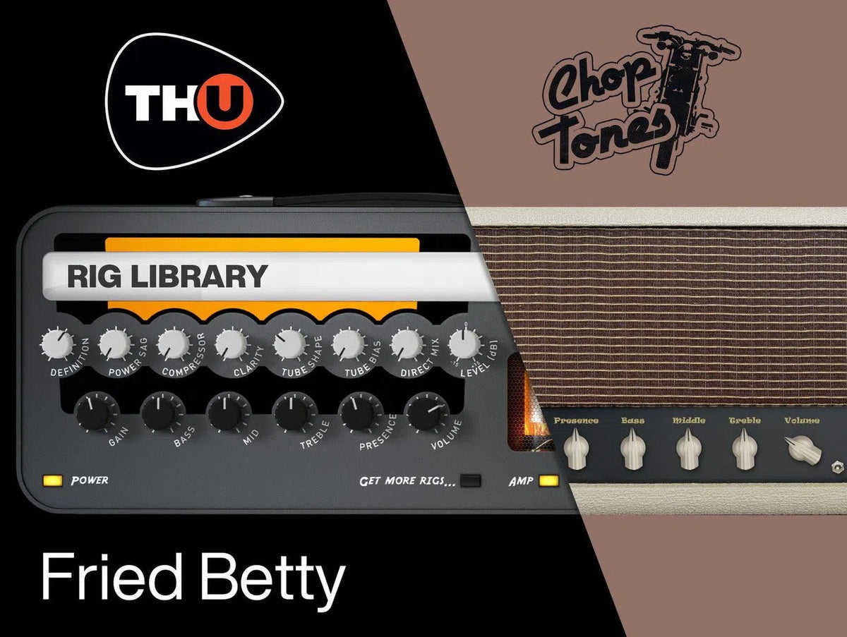 Overloud TH-U Choptones Fried Betty