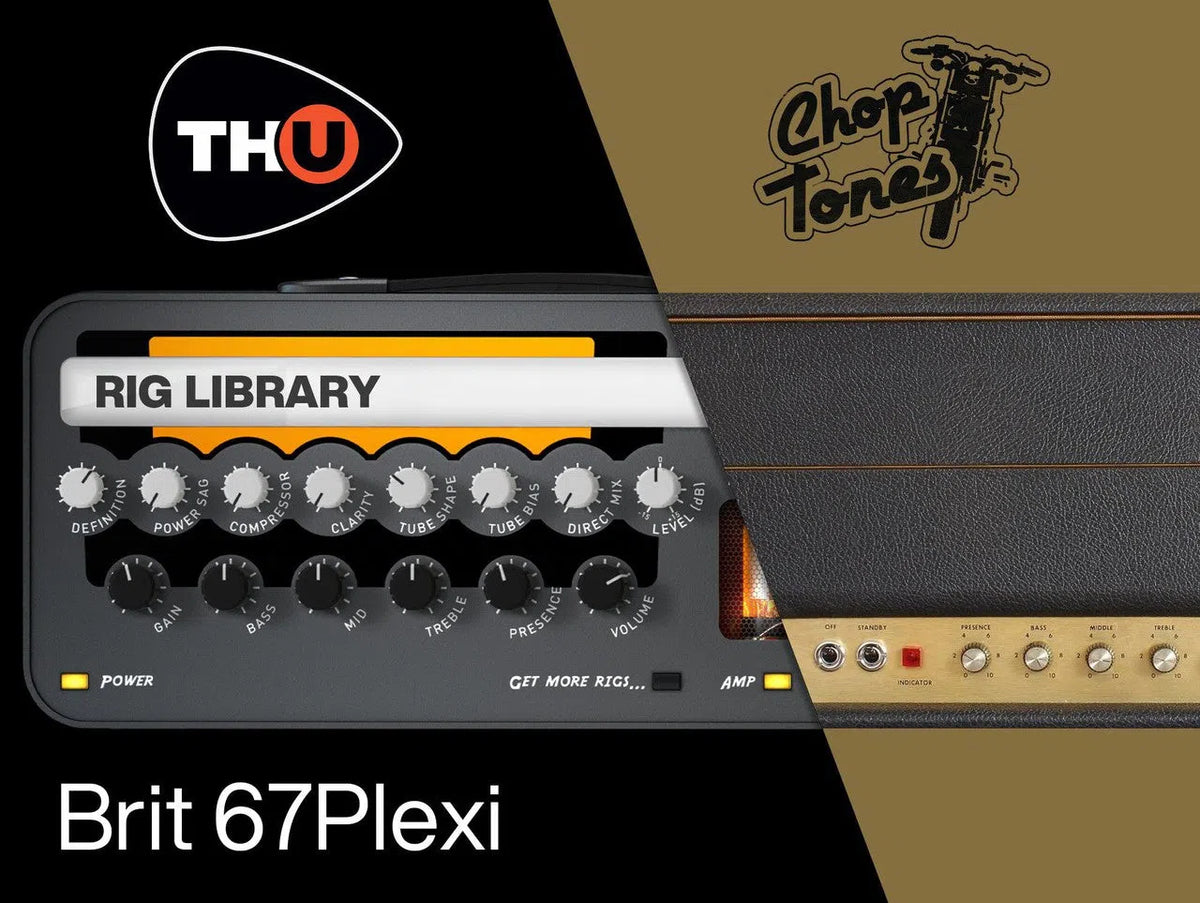 Overloud TH-U Choptones Brit 67Plexi