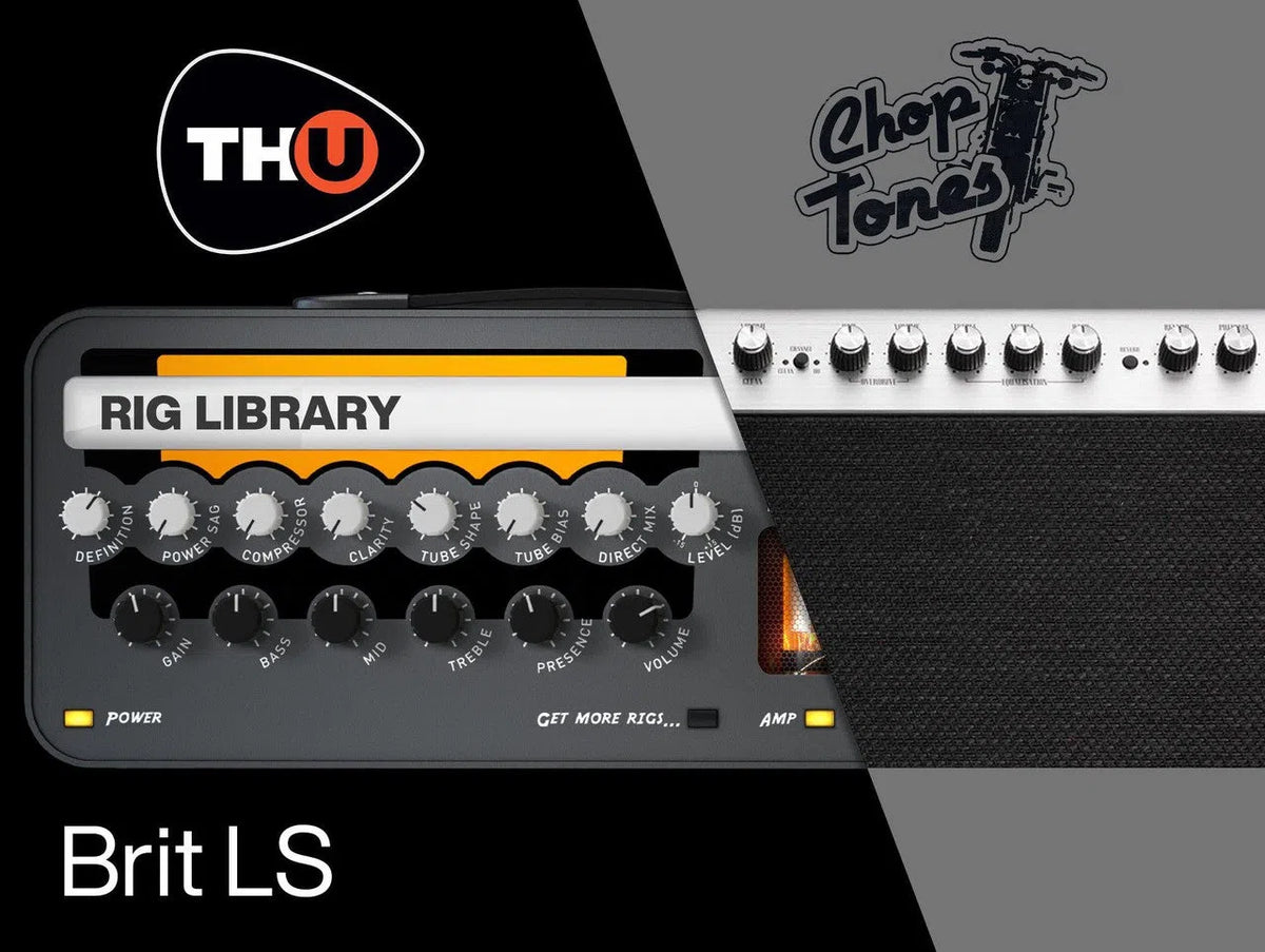 Overloud TH-U Choptones Brit LS