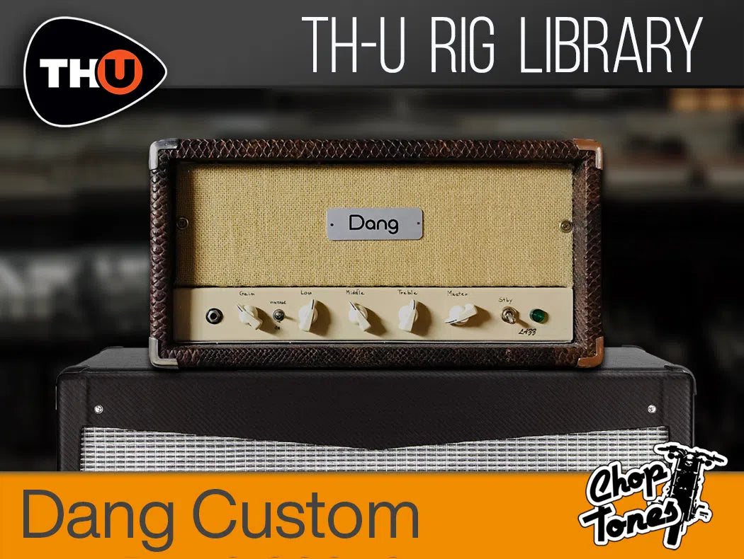 Overloud TH-U Choptones Dang Custom