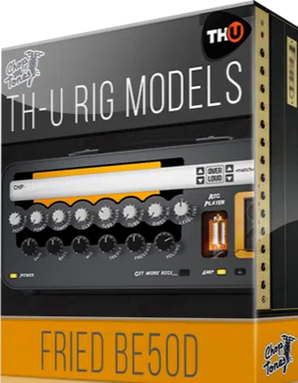 Overloud TH-U Choptones Fried BE50D