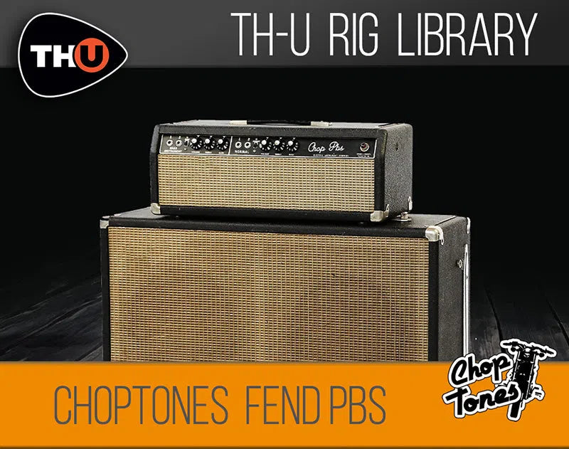Overloud TH-U Choptones Fend PBS