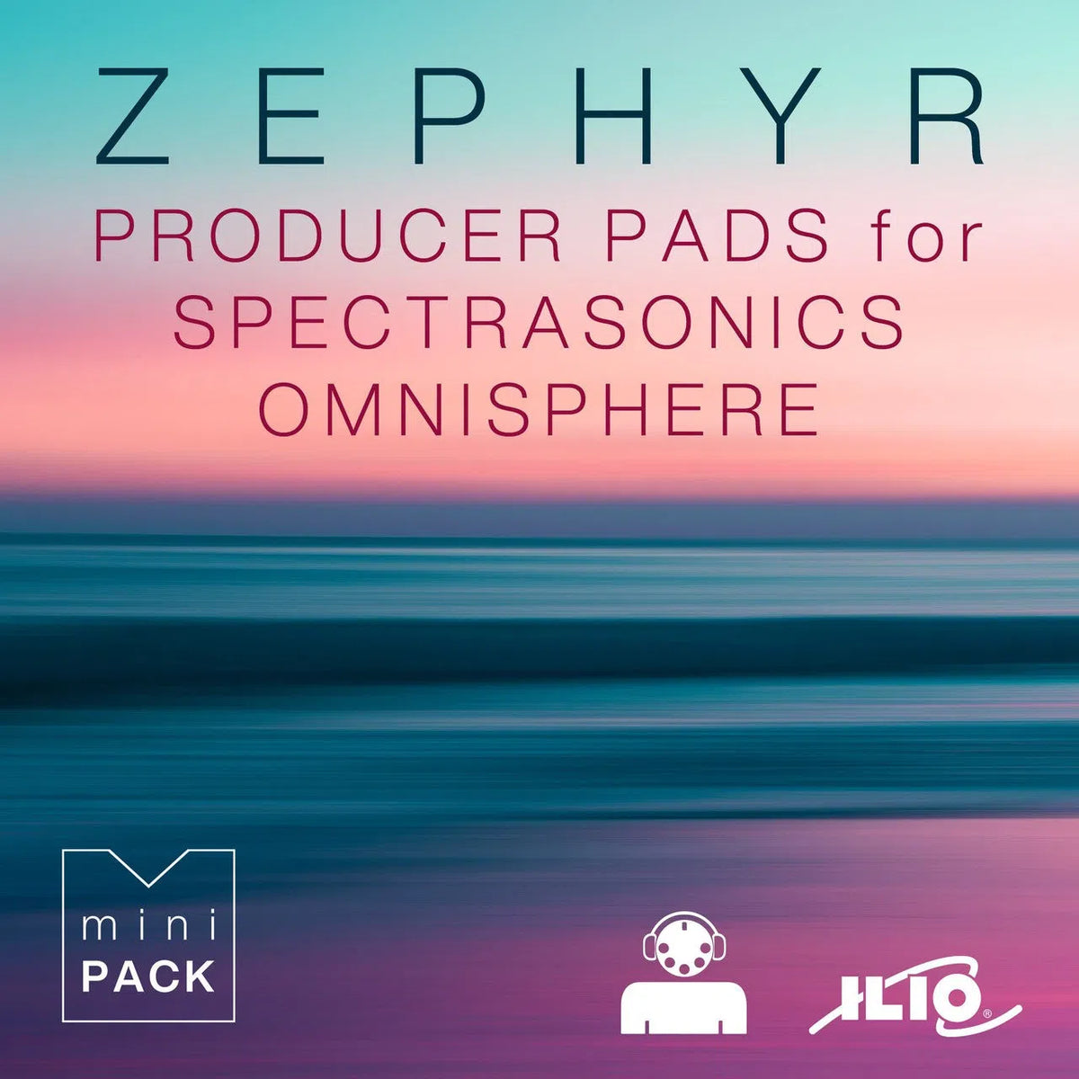 ILIO Zephyr Producer Pads - Mini Pack for Spectrasonics Omnisphere